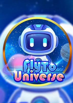 Fly To Universe
